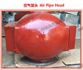 Flanged cast ironMarine fuel tank50A, air pipe head80A, precipitating cabinet, marine air pipe head