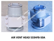 Air Pipe Head FOR FPT Cabin Pontoon Type Oil Tank Model： 533HFO-50A, Water Tank Air Permeable Pipe Head 533HFB-50A